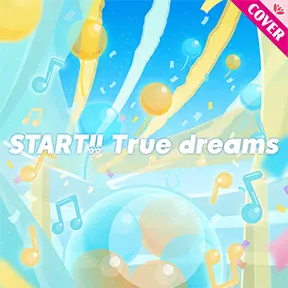 START!! True dreams album art